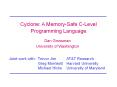 Cyclone: A Memory-Safe C-Level Programming Language PowerPoint PPT Presentation
