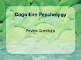 Cognitive Psychology PowerPoint PPT Presentation
