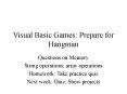Visual Basic Games: Prepare for Hangman PowerPoint PPT Presentation