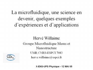 La microfluidique, une science en devenir, quelques exemples d’expйriences et d’applications