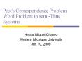 Post's Correspondence Problem Word Problem in semi-Thue Systems PowerPoint PPT Presentation