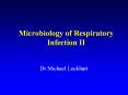 Microbiology of Respiratory Infection II PowerPoint PPT Presentation
