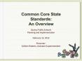 Common Core State Standards: An Overview PowerPoint PPT Presentation