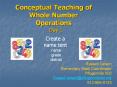 Conceptual Teaching of Whole Number Operations PowerPoint PPT Presentation