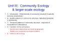 Unit III: Community Ecology & larger-scale ecology PowerPoint PPT Presentation