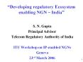 Developing regulatory Ecosystem enabling NGN – India PowerPoint PPT Presentation