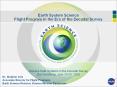 Earth System Science Flight Program in the Era of the Decadal Survey PowerPoint PPT Presentation