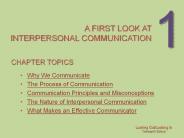A first look at interpersonal communication