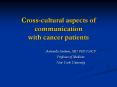 Cross-cultural aspects of communication with cancer patients PowerPoint PPT Presentation