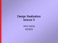 Design Realization lecture 9 PowerPoint PPT Presentation