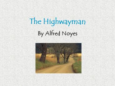The Highwayman