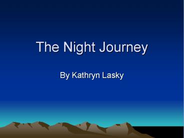 The Night Journey