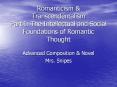 Romanticism & Transcendentalism Part I: The Intellectual and Social Foundations of Romantic Thought PowerPoint PPT Presentation