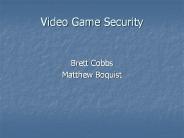 Video Game Security