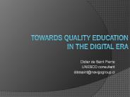 Towards quality education in the digital era
