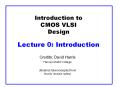 Introduction to CMOS VLSI Design Lecture 0: Introduction PowerPoint PPT Presentation