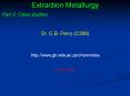 Extraction Metallurgy PowerPoint PPT Presentation