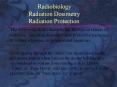 Radiobiology Radiation Dosimetry Radiation Protection 0 The PowerPoint PPT Presentation
