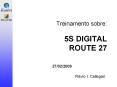 Treinamento sobre:  5S DIGITAL ROUTE 27 PowerPoint PPT Presentation