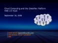 Cloud Computing and the iDataPlex Platform Web 2.0 Expo September 18, 2008 PowerPoint PPT Presentation