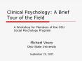 Clinical Psychology: A Brief Tour of the Field PowerPoint PPT Presentation