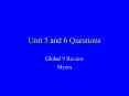 Unit 5 and 6 Questions PowerPoint PPT Presentation