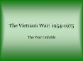 The Vietnam War: 1954-1975 PowerPoint PPT Presentation