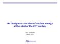 An designers overview of nuclear energy at the start of the 21st century PowerPoint PPT Presentation