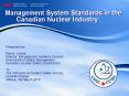 Management System Standards in the Canadian Nuclear Industry PowerPoint PPT Presentation