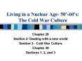 Living in a Nuclear Age- 50’-60’s: The Cold War Culture PowerPoint PPT Presentation