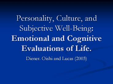 Personality, Culture, and Subjective Well-Being: Emotional and ...