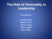 The Role of Personality in Leadership
