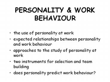 PERSONALITY & WORK BEHAVIOUR