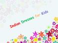 Indian Dresses for kids PowerPoint PPT Presentation