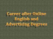 Career after Online English and Advertising Degrees