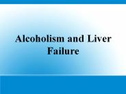 Narconon Fresh Start - Alcoholism and Liver Failure