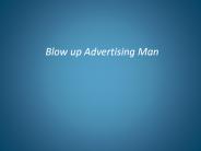 Blow up Advertising Man