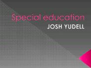 Josh Yudell-Special education