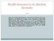 Health Insurance is an Absolute Necessity