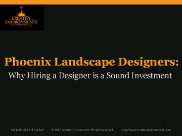 Phoenix Landscape Designers:  Why Hiring a Designer is a Sound Investment