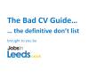 The Bad CV Guide PowerPoint PPT Presentation