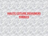 Haute Couture Fabrics