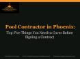 Pool Contractor in Phoenix:  Top Five Things You Need to Cover Before Signing a Contract PowerPoint PPT Presentation
