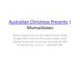 Australian Christmas Presents Ideas PowerPoint PPT Presentation