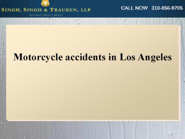 Motorcycle accidents in Los Angeles