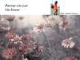 Women are Flowers with Beautiful Dresses PowerPoint PPT Presentation