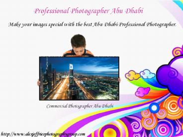Professional Photographer Abu Dhabi