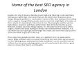 Home of the best SEO agency in London PowerPoint PPT Presentation