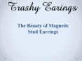 The Beauty of Magnetic Stud Earrings PowerPoint PPT Presentation