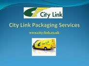 City link packaging services